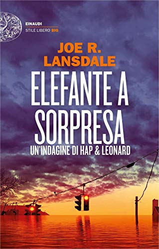 Elefante A Sorpresa. Un'Indagine Di Hap E Leonard