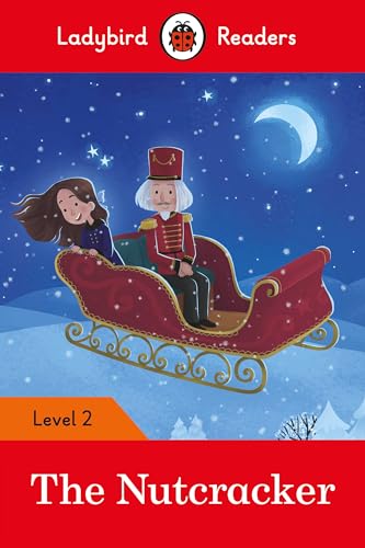 The Ladybird Readers Level 2 - The Nutcracker (Elt Graded Reader)
