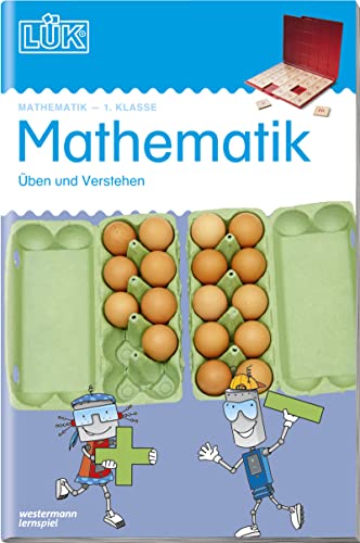 Lük: Mathematik 1. Klasse: Üben Und Verstehen