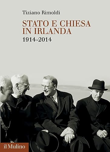 Stato E Chiesa In Irlanda. 1914-2014