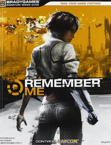Remember Me. Guida Strategica Ufficiale
