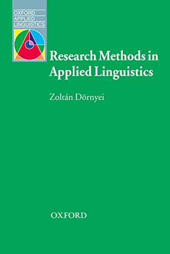 Research Methods In Applied Linguistics: Quantitative, Qualitative, And Mixed Methodologies