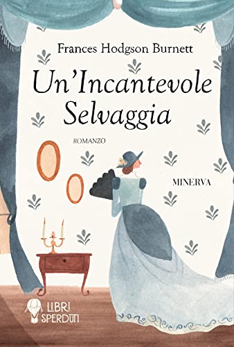 Un'Incantevole Selvaggia