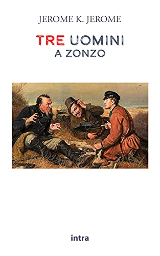 Tre Uomini A Zonzo