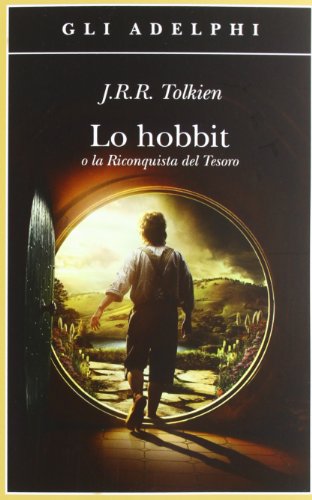 Lo Hobbit O La Riconquista Del Tesoro