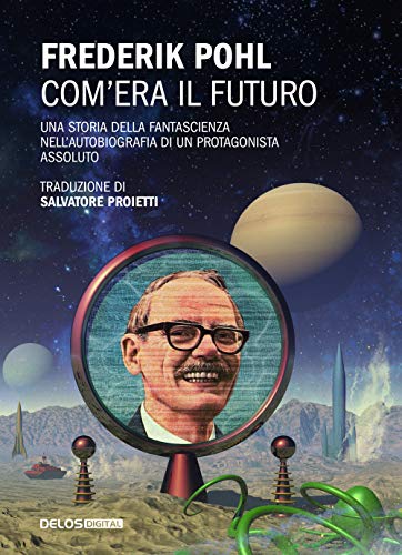 Com'Era Il Futuro