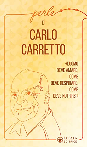 Perle Di Carlo Carretto