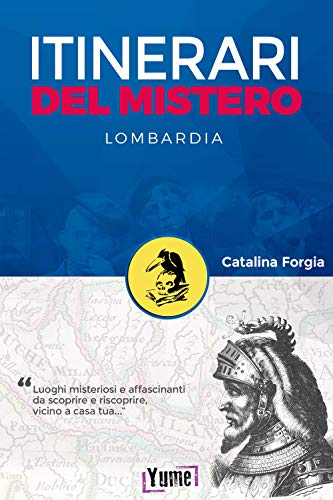 Itinerari Del Mistero. Lombardia