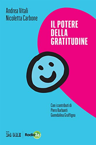Il Potere Della Gratitudine