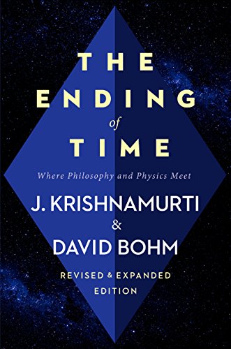 The Ending Of Time: Where Philosophy & Physics Meet: Where Philosophy And Physics Meet