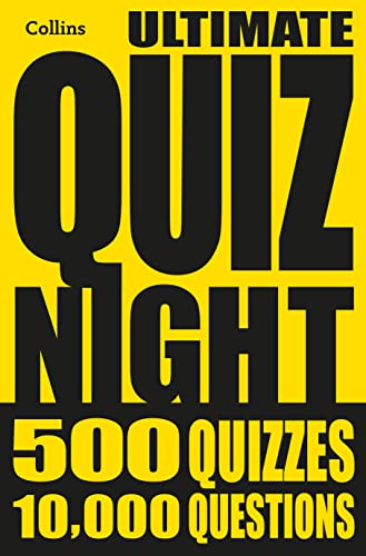 Collins Ultimate Quiz Night: 10,000 Easy, Medium And Hard Questions With Picture Rounds