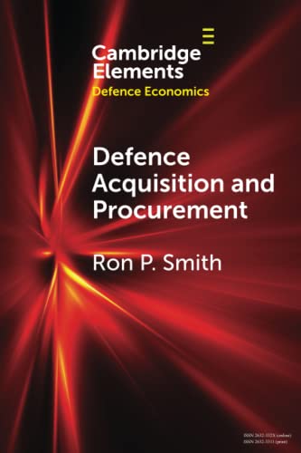 Defence Acquisition And Procurement: How (Not) To Buy Weapons