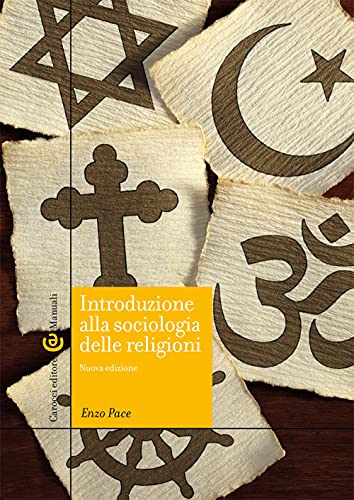 Introduzione Alla Sociologia Delle Religioni. Nuova Ediz.