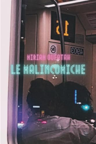 Le Malincomiche