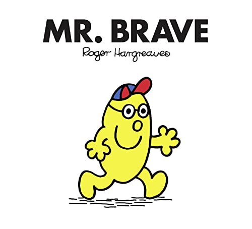 Mr. Brave: The Brilliantly Funny Classic Children’S Illustrated Series