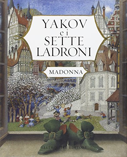 Yakov E I Sette Ladroni