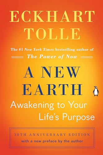 A New Earth: Awakening To Your Life'S Purpose