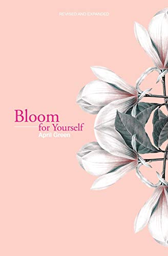 Bloom For Yourself: 1