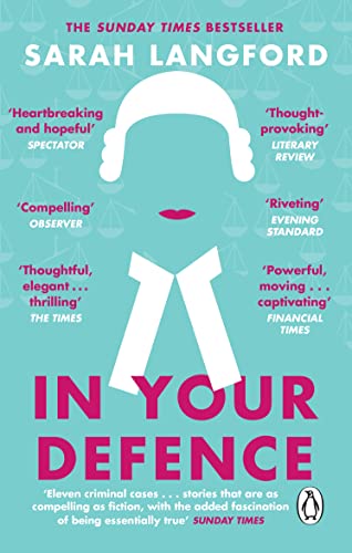 In Your Defence: True Stories Of Life And Law