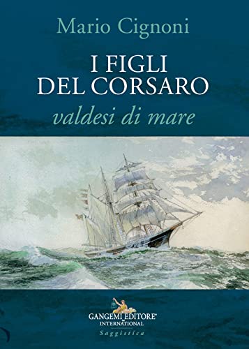 I Figli Del Corsaro, Valdesi Di Mare