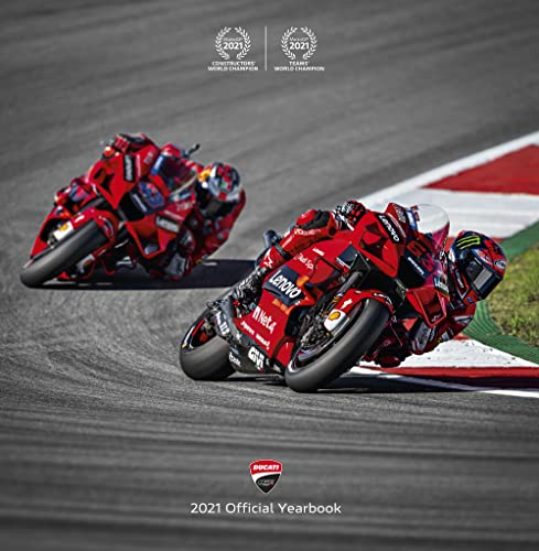 Ducati. Il Libro Ufficiale Ducati Corse 2021-Ducati Corse. 2021 Official Yearbook. Ediz. Illustrata