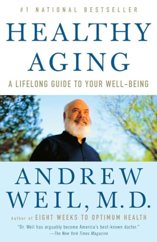 Healthy Aging: A Lifelong Guide To Your Well-Being