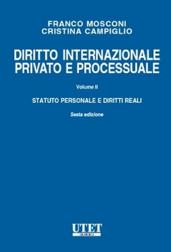 Diritto Internazionale Privato E Processuale: Vol. 1
