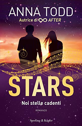 Noi Stelle Cadenti. Stars