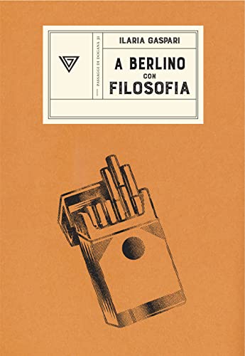 A Berlino Con Filosofia