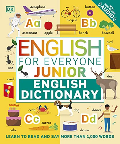 English For Everyone Junior English Dictionary: Learn To Read And Say More Than 1,000 Words