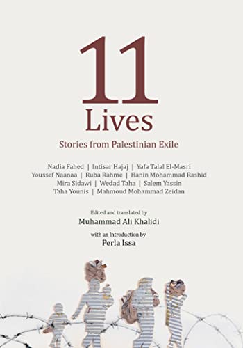 11 Lives: Stories From Palestinian Exiles