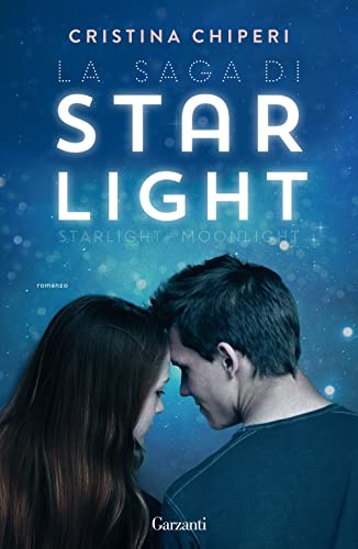 La Saga Di Starlight: Starlight-Moonlight
