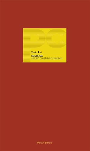 Esistenze. Appunti Di Metafisica Giuridica