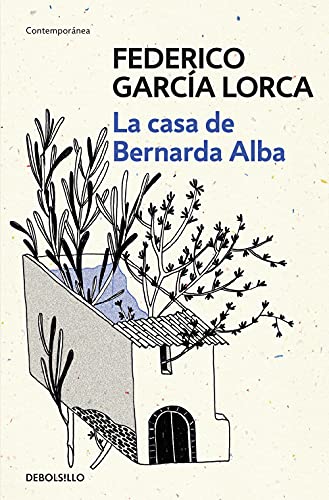 La Casa De Bernarda Alba / The House Of Bernarda Alba