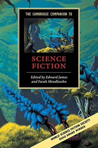 The Cambridge Companion To Science Fiction