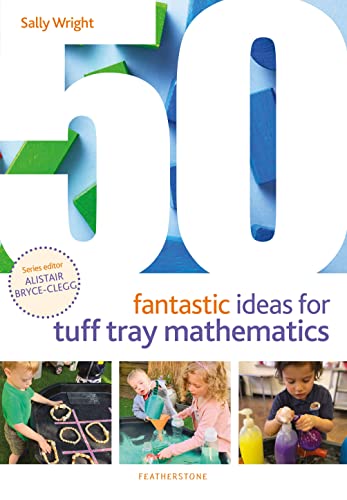 50 Fantastic Ideas For Tuff Tray Mathematics