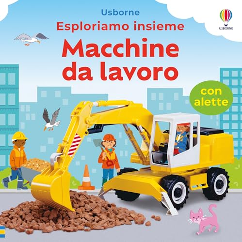 Macchine Da Lavoro. Ediz. A Colori