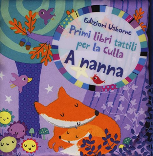 A Nanna. Ediz. Illustrata
