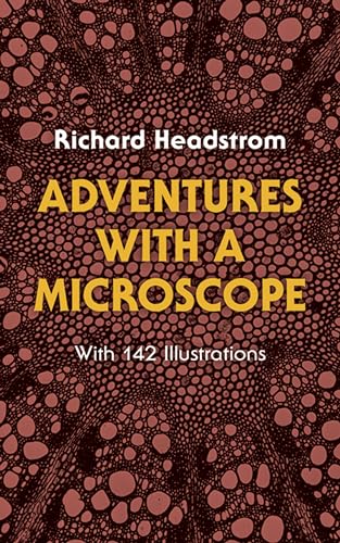 Adventures With A Microscope