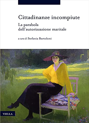 Cittadinanze Incompiute. La Parabola Dell’Autorizzazione Maritale