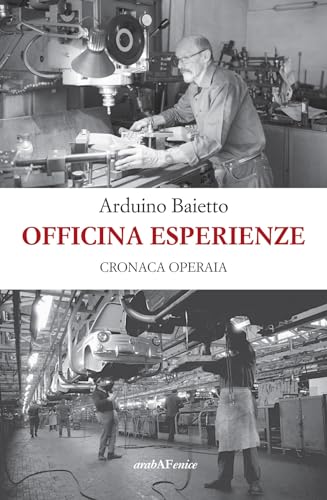 Officina Esperienze. Cronaca Operaia