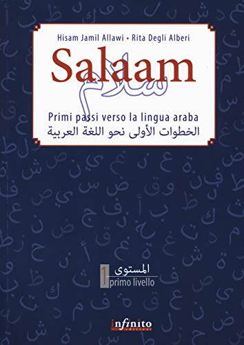 Salaam. Primi Passi Verso La Lingua Araba