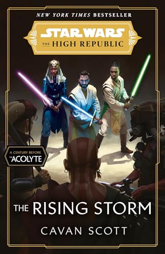 Star Wars: The Rising Storm (The High Republic): (Star Wars: The High Republic Book 2)