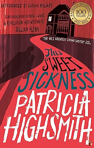 This Sweet Sickness: A Virago Modern Classic