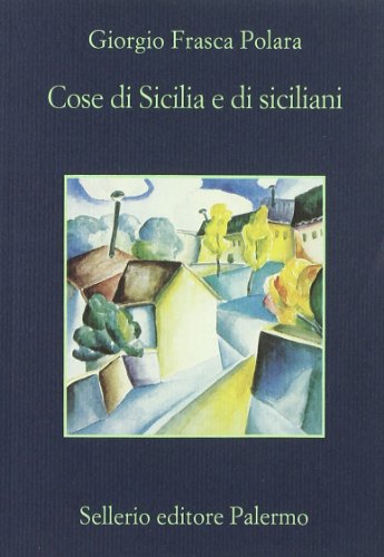 Cose Di Sicilia E Di Siciliani