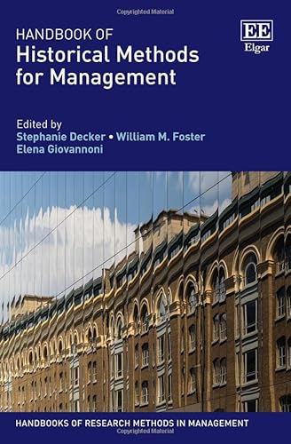 Handbook Of Historical Methods For Management