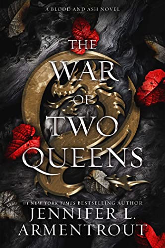 The War Of Two Queens: A Blood And Ash Novel: 4