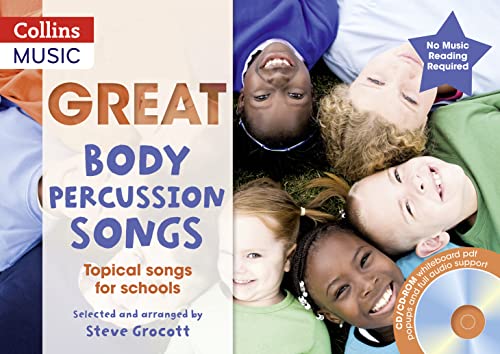 Great Body Percussion Songs: Topical Songs For Schools