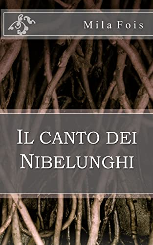 Il Canto Dei Nibelunghi
