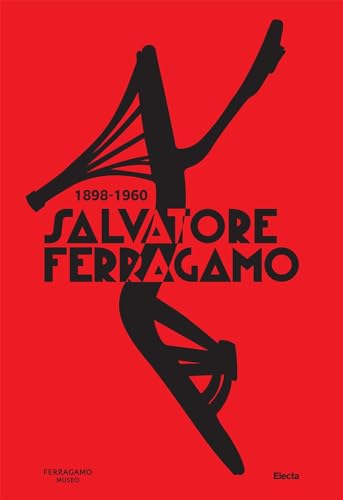 Salvatore Ferragamo 1898-1960. Ediz. Inglese